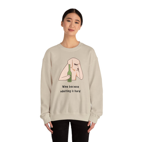 Funny Dog Sweatshirt - "Wine because adulting is hard" - Gift for Dog Lovers, Humorous Apparel, Cozy Unisex Sweatshirt