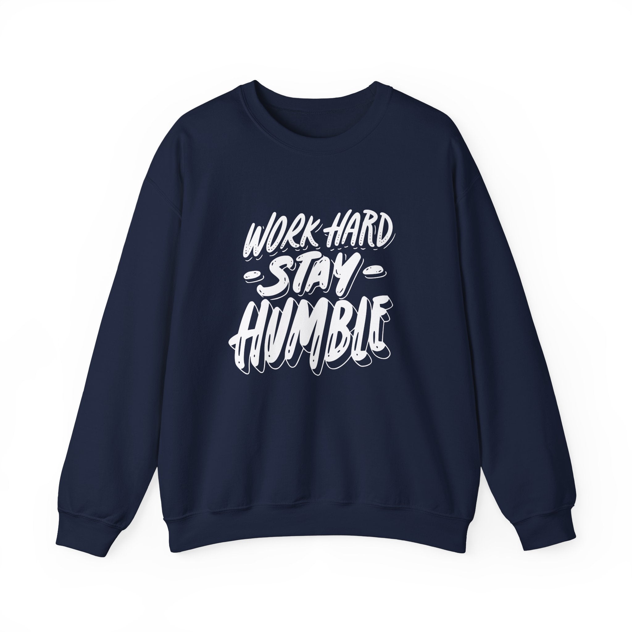 Inspirational Crewneck Sweatshirt - Work Hard Stay Humble, Motivational Gift, Cozy Apparel, Unisex Sweatshirt, Casual Wear