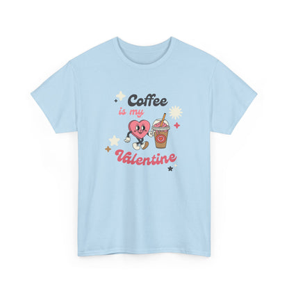 Coffee is My Valentine Unisex Heavy Cotton Tee, Cute Coffee Lover's Shirt, Valentine's Day Gift, Casual Lounge Wear, Fun T-Shirt