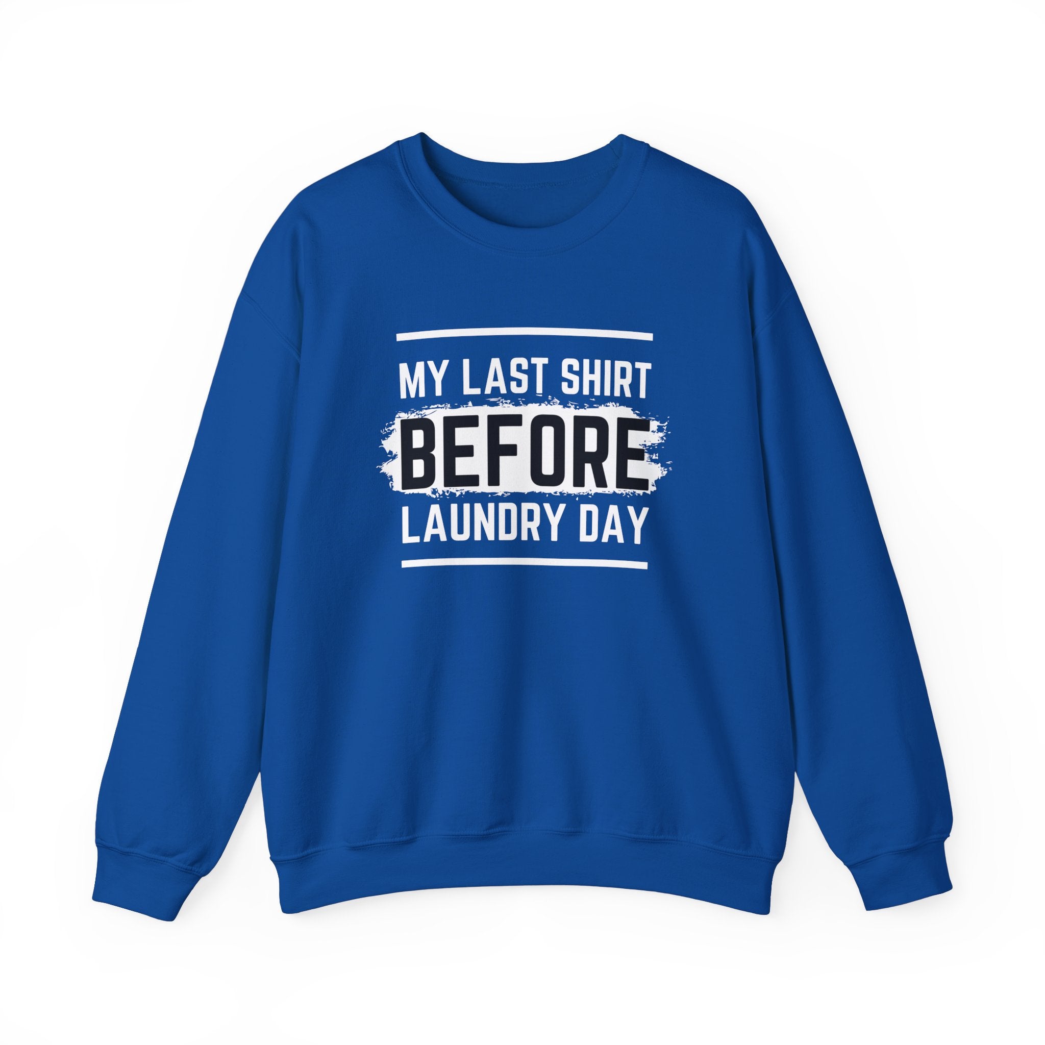 Funny Laundry Day Sweatshirt, Unisex Crewneck, Casual Wear, Gift for Him, Gift for Her, Humor Clothing, College Sweater