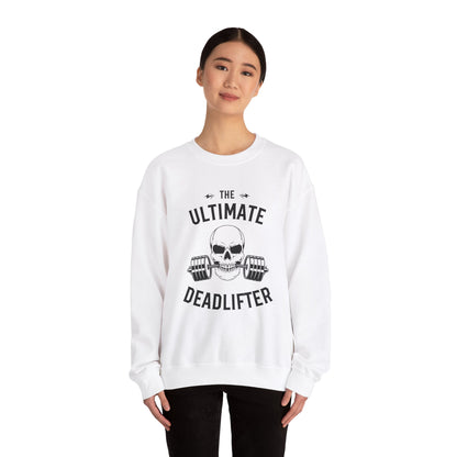 The Ultimate Deadlifter Crewneck Sweatshirt, Gym Sweatshirt, Fitness Apparel, Gift for Lifters, Weightlifting Sweatshirt, Workout Gear