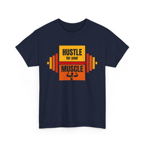 Hustle for Your Muscle Gym Shirt, Fitness Apparel, Workout Gear, Motivational T-shirt, Unisex Heavy Cotton Tee