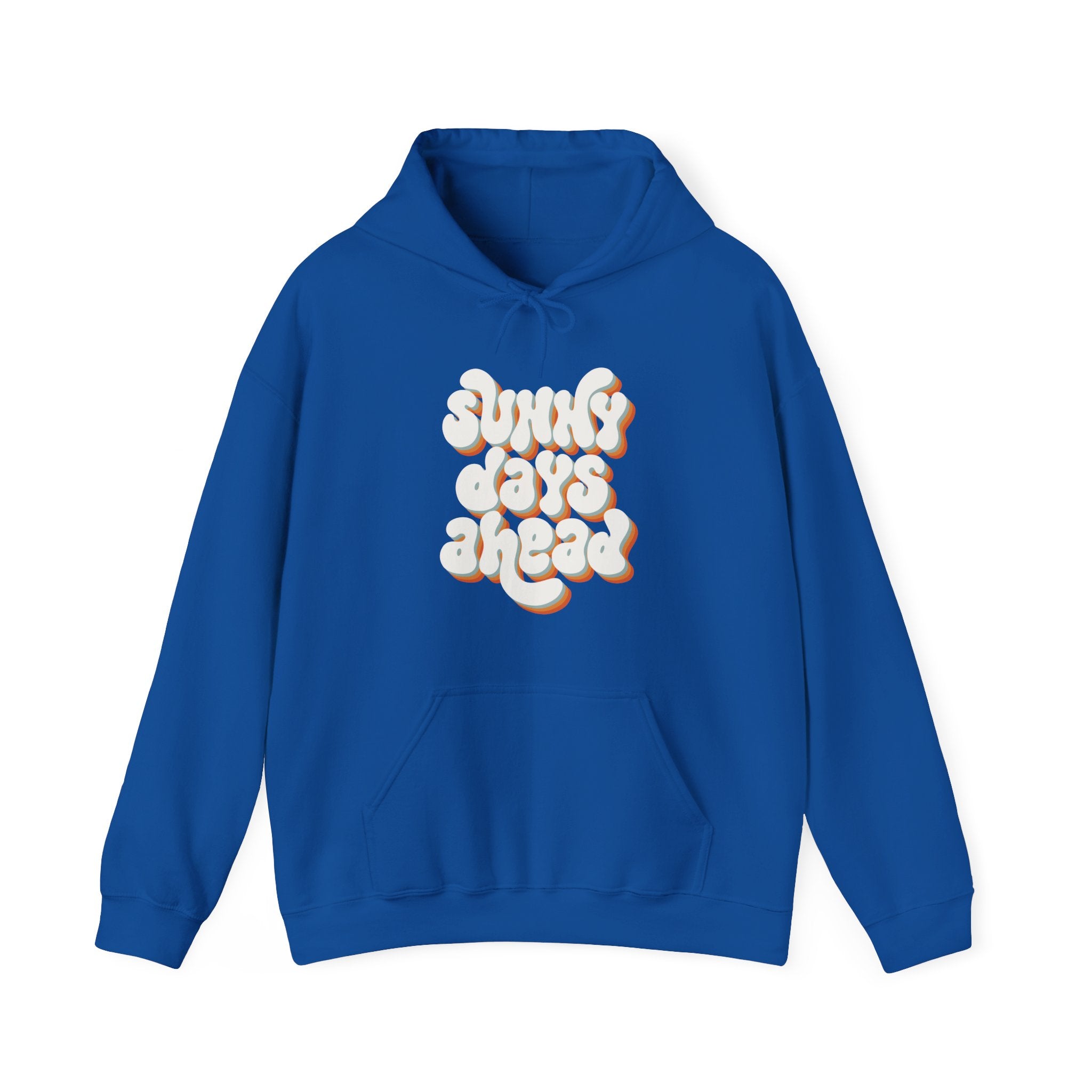 Sunny Days Ahead Hoodie Sweatshirt, Cozy Pullover for Chill Days, Friends Gift, Summer Vibes, Relaxed Style, Unisex