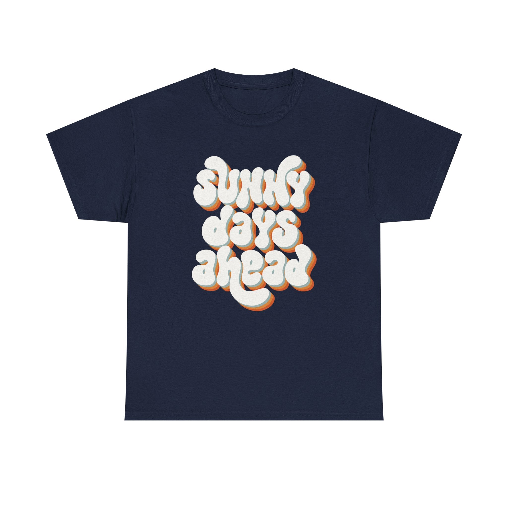 Retro Sunny Days Ahead Tee, Unisex Graphic Shirt for Summer Fun & Festivals, Casual Wear, Eco-Friendly Gift Shirt, Vintage Style T-Shirt