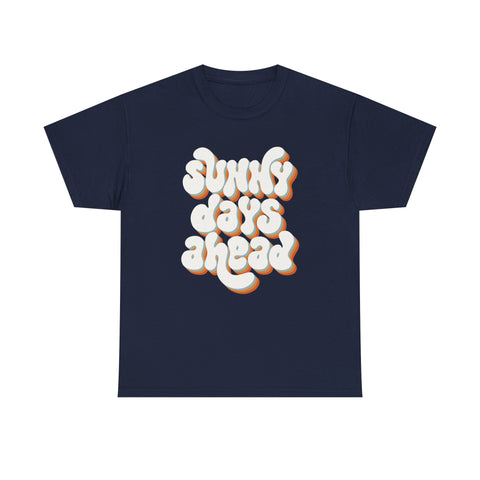 Retro Sunny Days Ahead Tee, Unisex Graphic Shirt for Summer Fun & Festivals, Casual Wear, Eco-Friendly Gift Shirt, Vintage Style T-Shirt
