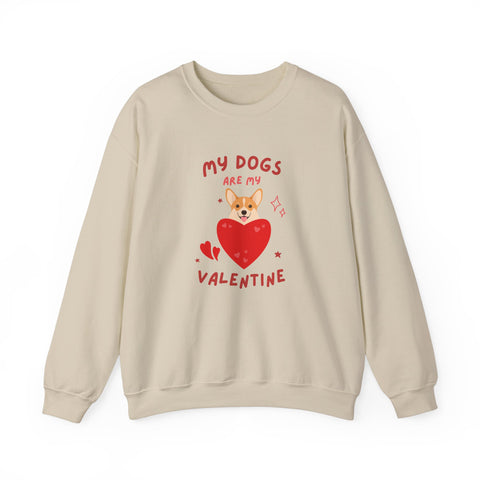 My Dogs Are My Valentine Sweatshirt, Cute Dog Lover Gift, Unisex Crewneck, Warm Valentine's Apparel, Cozy Pet Lover Clothing, Dog Lover
