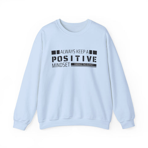 Positive Mindset Crewneck Sweatshirt - Motivational Apparel for Women, Cozy Self-Care Wear, Inspirational Gift, Wellness Reminder,