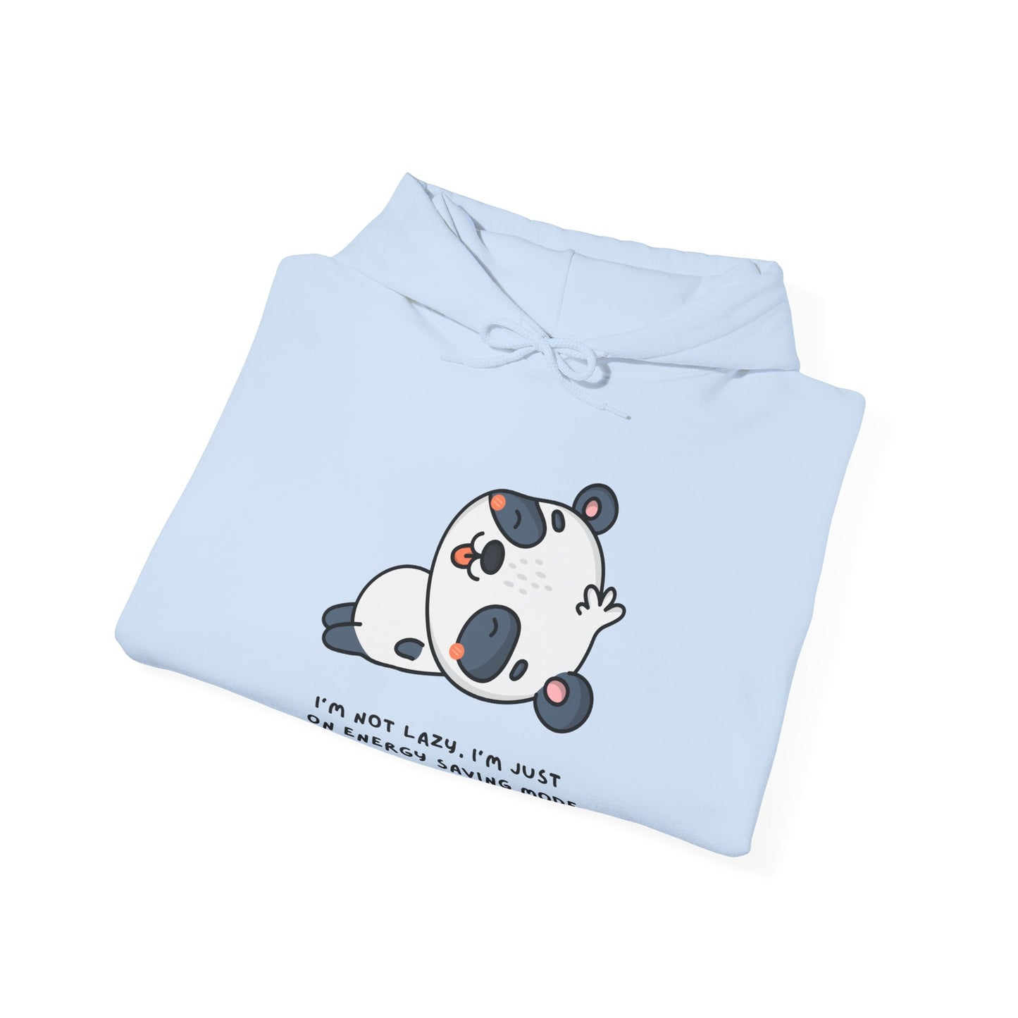 Cute Panda Hoodie - I'm Not Lazy, I'm Just on Energy Saving Mode, Cozy Gift for Animal Lovers, Funny Sweatshirt, Perfect for Relaxation,