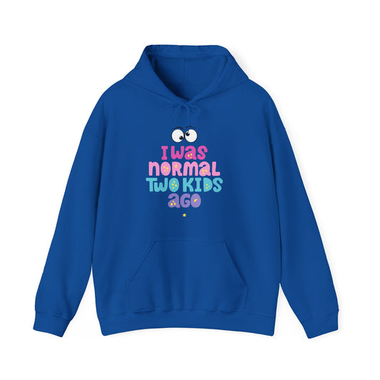 I Was Normal Two Kids Ago Hoodie, Funny Parent Sweatshirt, Gift for Moms and Dads, Family Humor Apparel, Cozy Unisex Hoodie