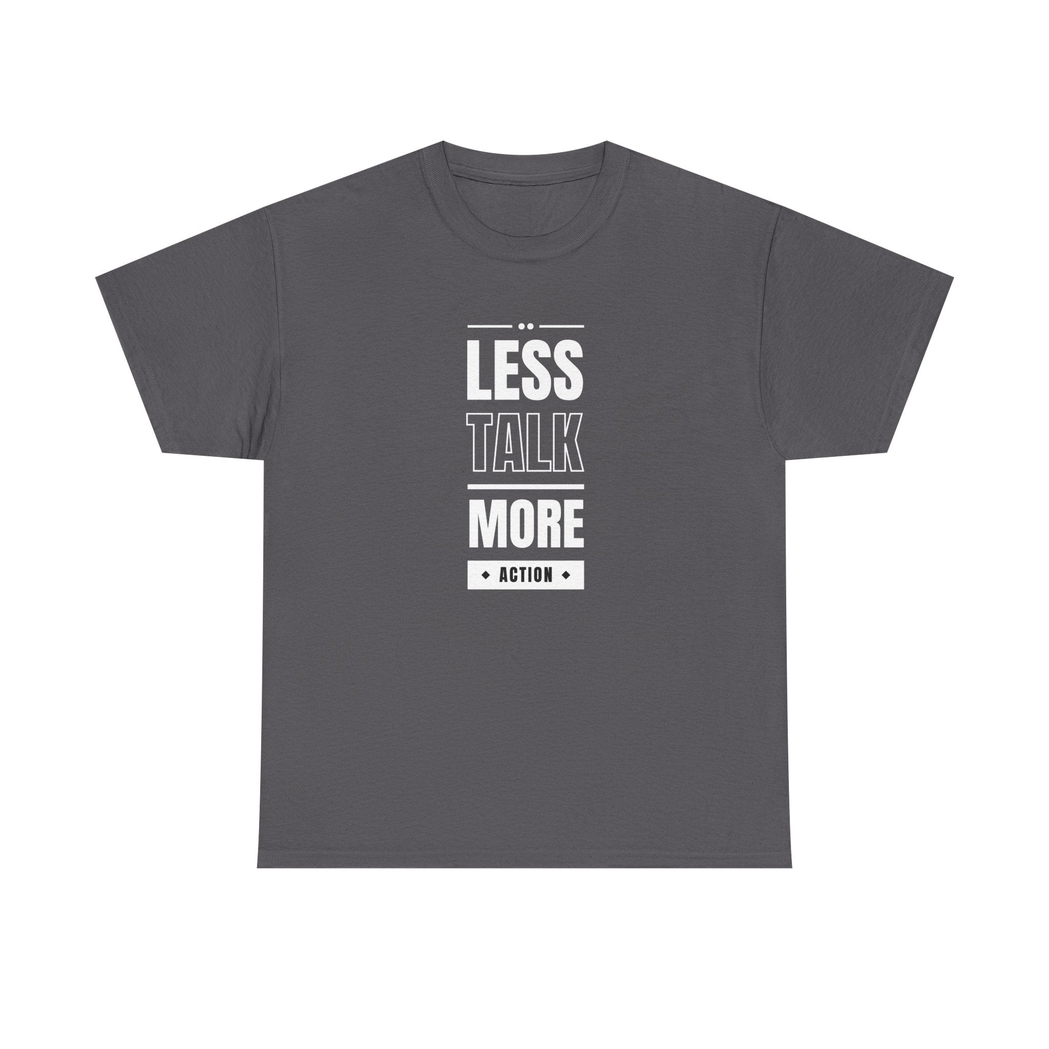 Motivational Unisex Heavy Cotton Tee | Less Talk More Action T-Shirt | Casual Wear, Gift for Him, Gift for Her, Fitness Enthusiast,