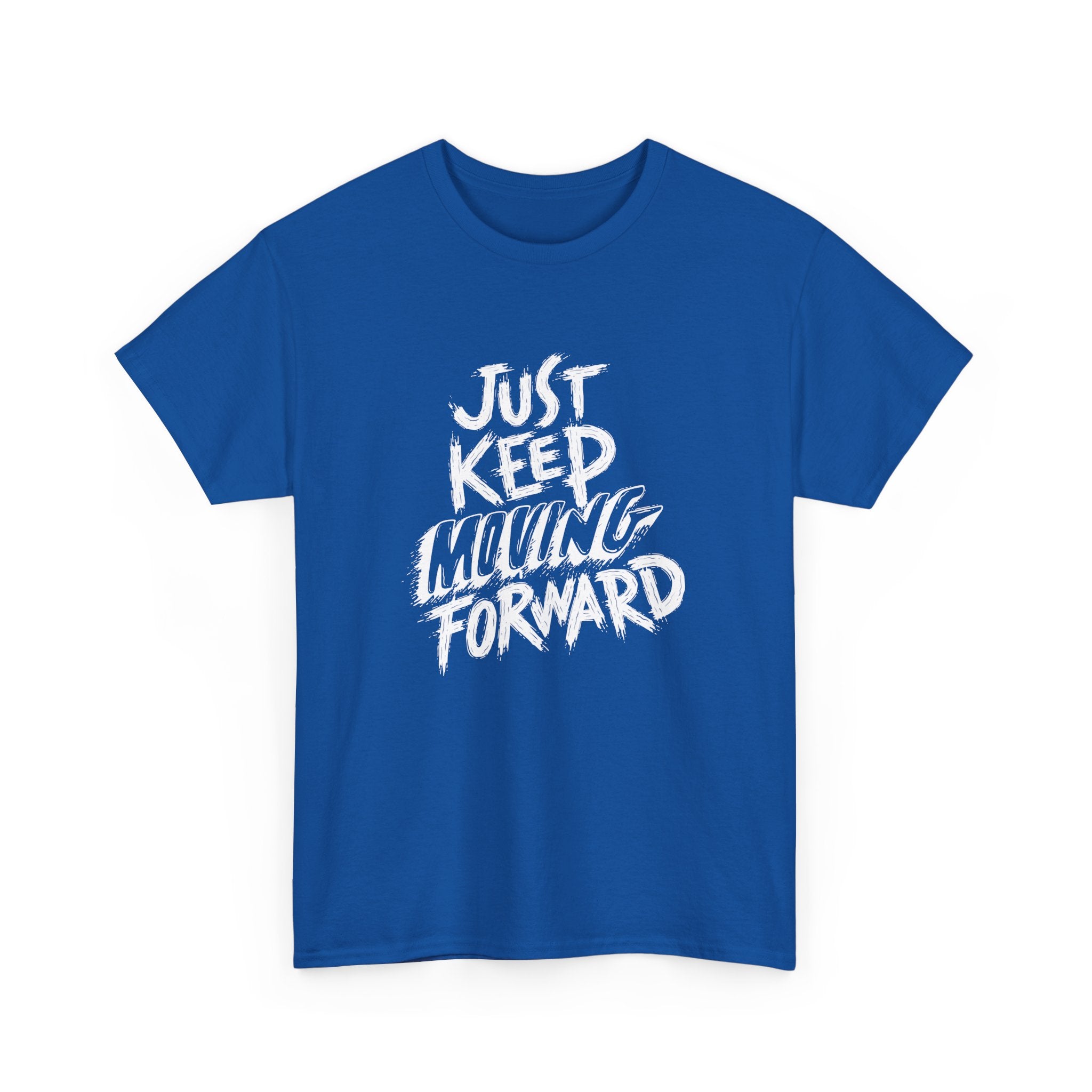 Motivational Unisex T-Shirt, Just Keep Moving Forward, Positive Energy Apparel, Gift for Encouragement, Inspirational Tee, Men's Women's