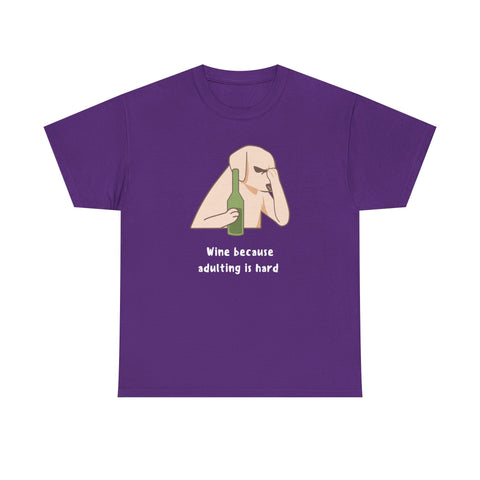 Funny Adulting Graphic Tee, Wine Lover Shirt, Humor Gift for Friends, Birthday, Relaxed Fit Unisex Cotton Top, Casual Wear