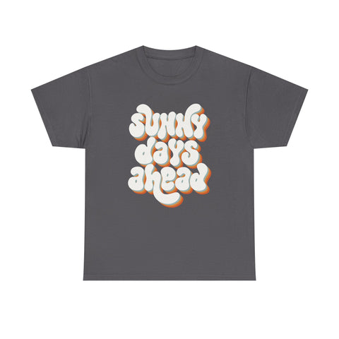 Retro Sunny Days Ahead Tee, Unisex Graphic Shirt for Summer Fun & Festivals, Casual Wear, Eco-Friendly Gift Shirt, Vintage Style T-Shirt
