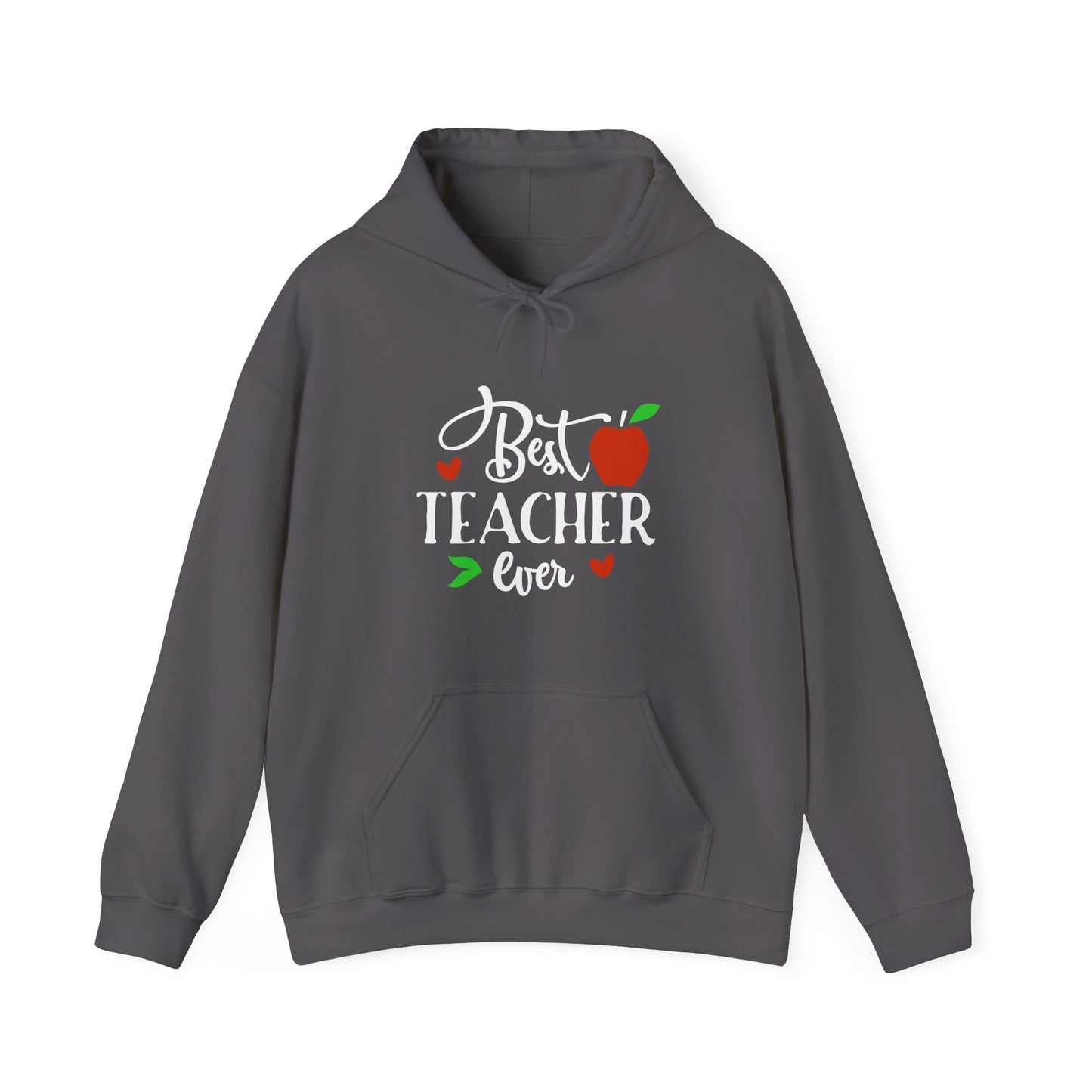 Best Teacher Ever Hooded Sweatshirt - Unisex Heavy Blend™