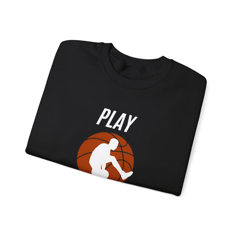 Play Hard Basketball Crewneck Sweatshirt, Unisex Sportswear, Active Lifestyle Sweatshirt, Perfect for Athletes and Coaches