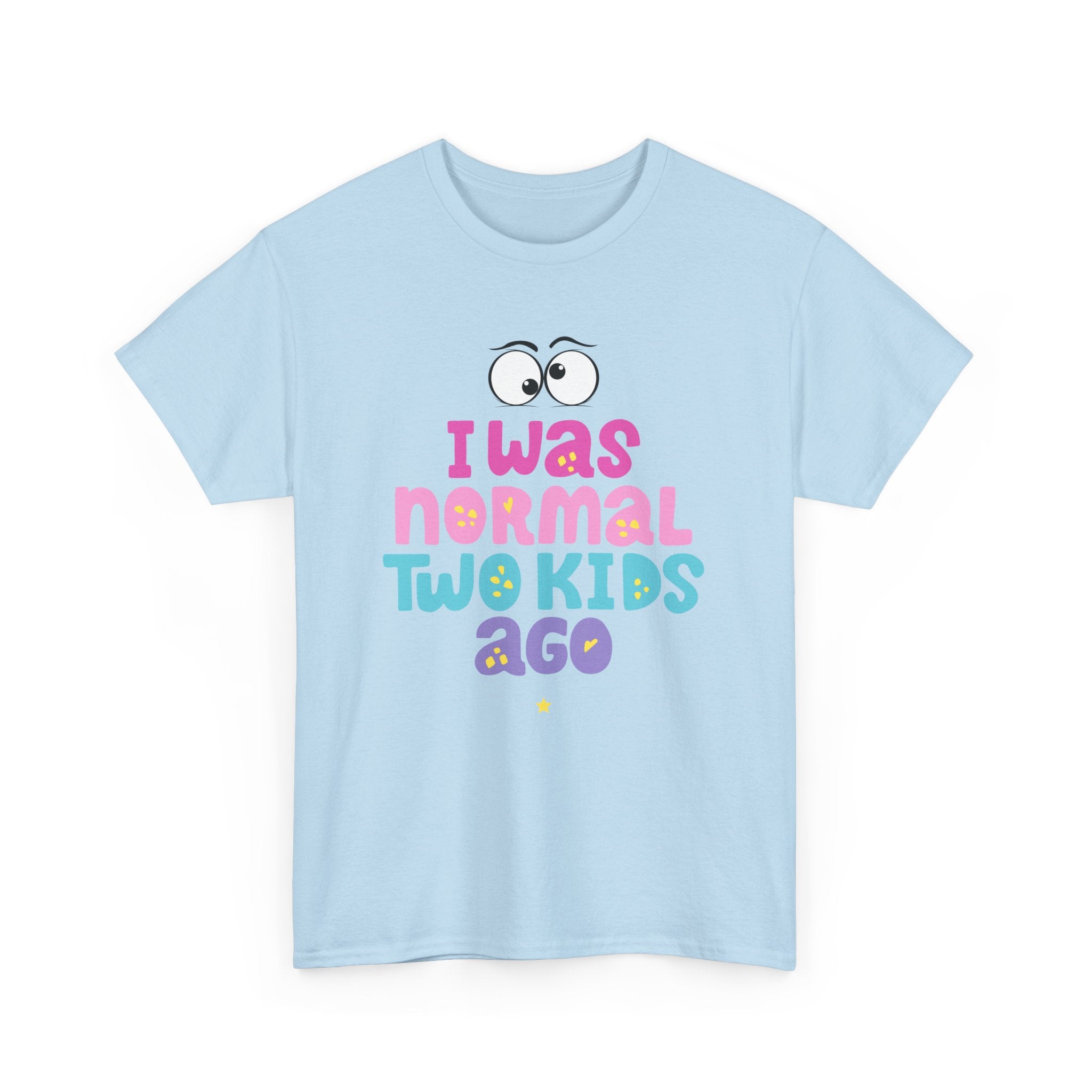 I Was Normal Two Kids Ago, Unisex Heavy Cotton Tee, Funny Parent T-Shirt, Gift for New Moms, Casual Wear, Baby Shower Gift, Family Humor