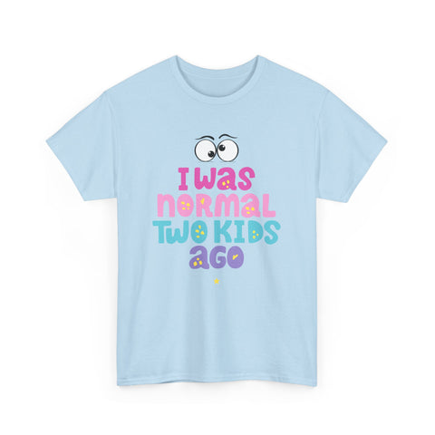 I Was Normal Two Kids Ago, Unisex Heavy Cotton Tee, Funny Parent T-Shirt, Gift for New Moms, Casual Wear, Baby Shower Gift, Family Humor