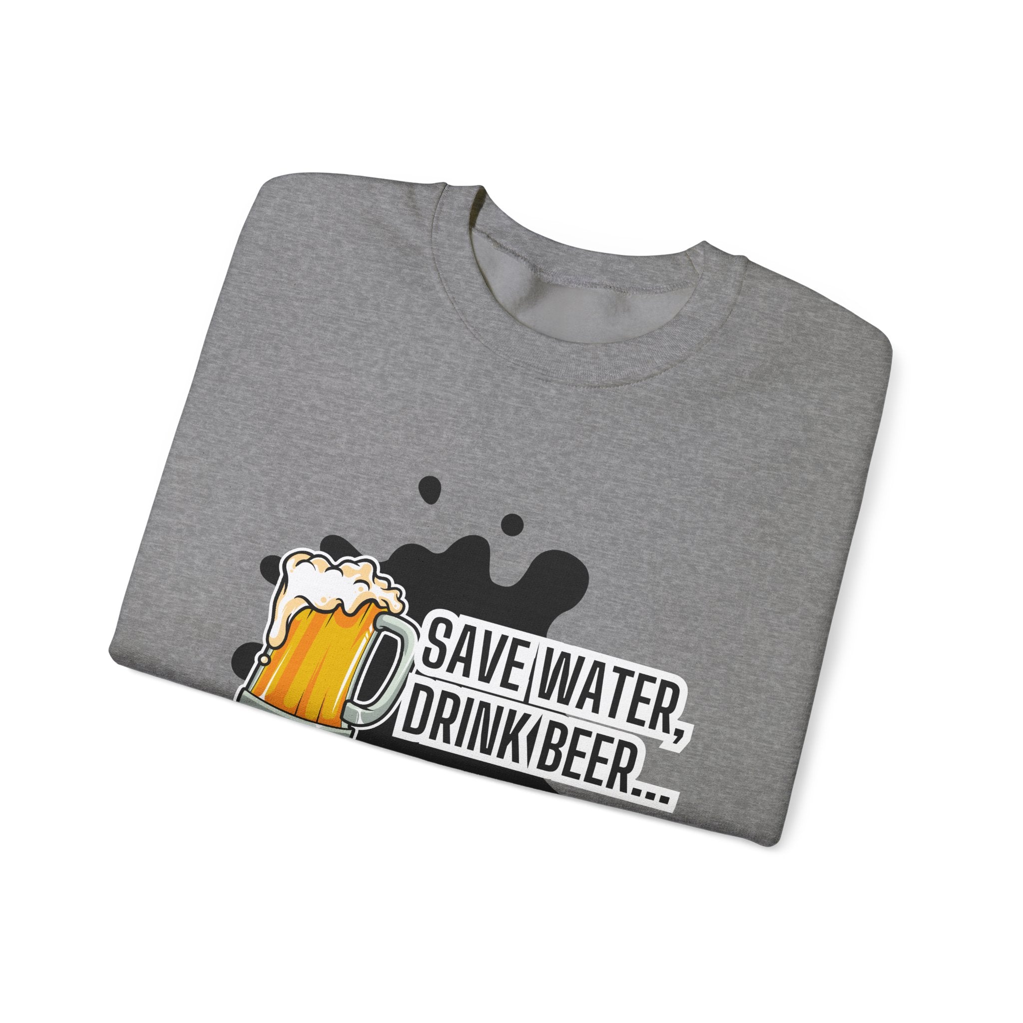Humorous Beer Lover Sweatshirt, Save Water Drink Beer Crewneck, Gift for Beer Enthusiasts, Men's & Women's Apparel, Funny Drinking Top