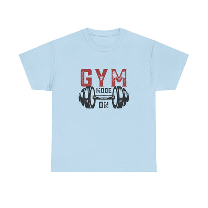 Gym Mode On Tee - Unisex Fitness Shirt, Workout Apparel, Gift for Gym Lovers, Casual Wear, Motivational Tee