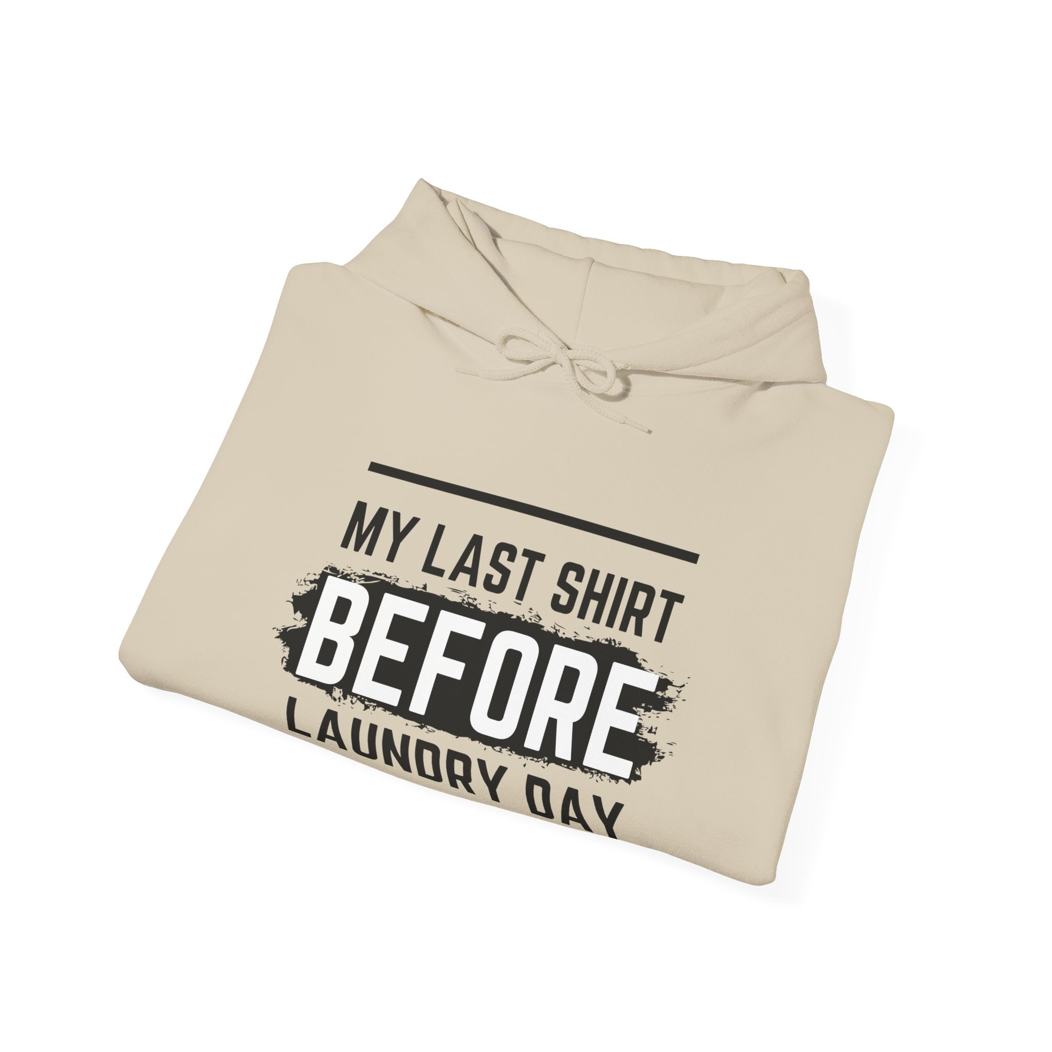 Laundry Day Sweatshirt, Unisex Hoodie, Funny Sweatshirt, Casual Wear, Comfortable Gift for Him and Her