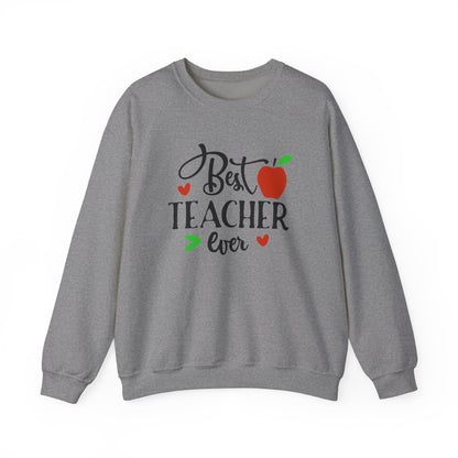 Best Teacher Ever Unisex Crewneck Sweatshirt | Perfect Gift for Educators