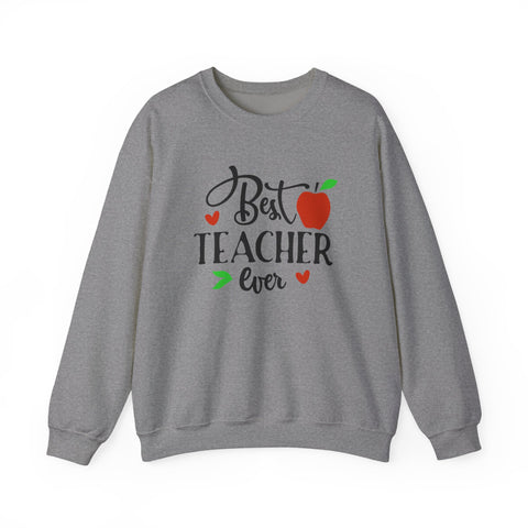 Best Teacher Ever Sweatshirt, Cute Teacher Gift, Unisex Crewneck, School Appreciation, Teacher Appreciation Week, Holiday Gift