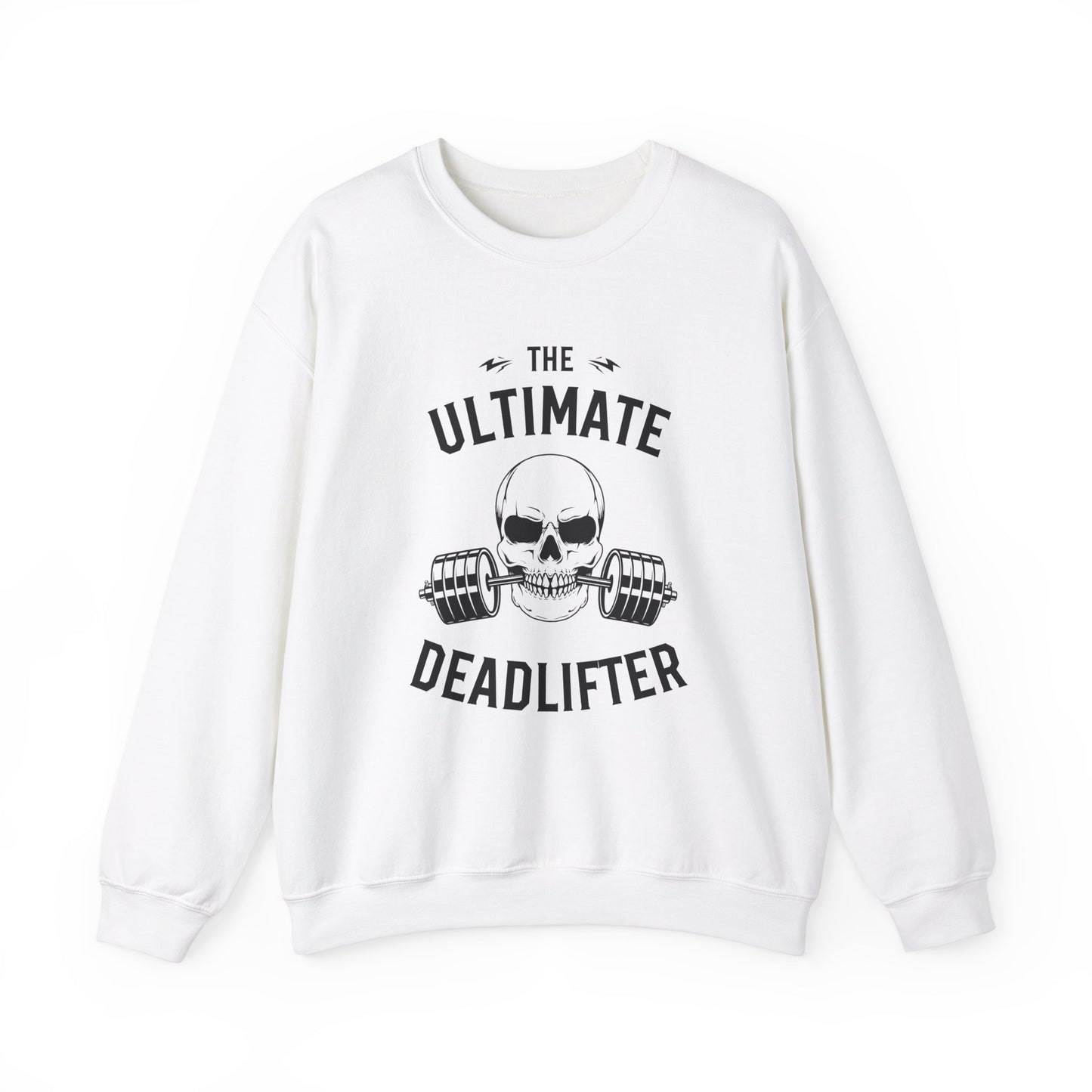 The Ultimate Deadlifter Crewneck Sweatshirt, Gym Sweatshirt, Fitness Apparel, Gift for Lifters, Weightlifting Sweatshirt, Workout Gear