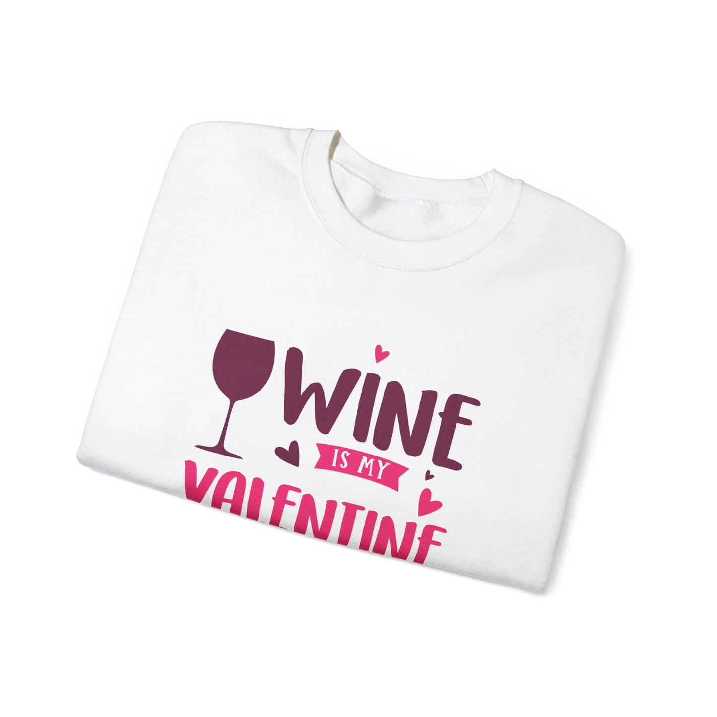 Wine is My Valentine Sweatshirt | Cozy Valentine's Day Gift, Cute Couples Apparel, Funny Wine Lover Sweater, Unisex Crewneck