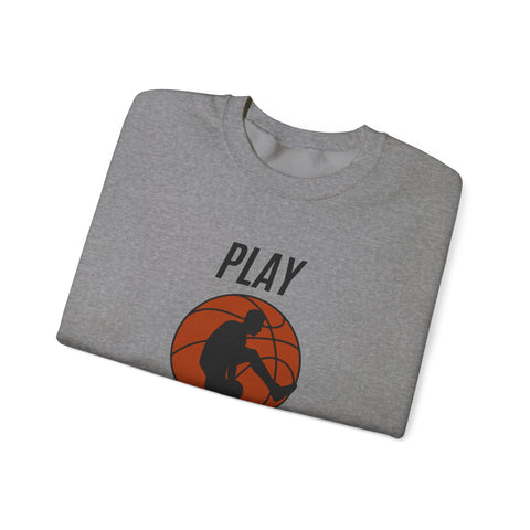 Play Hard Basketball Crewneck Sweatshirt, Unisex Sportswear, Active Lifestyle Sweatshirt, Perfect for Athletes and Coaches