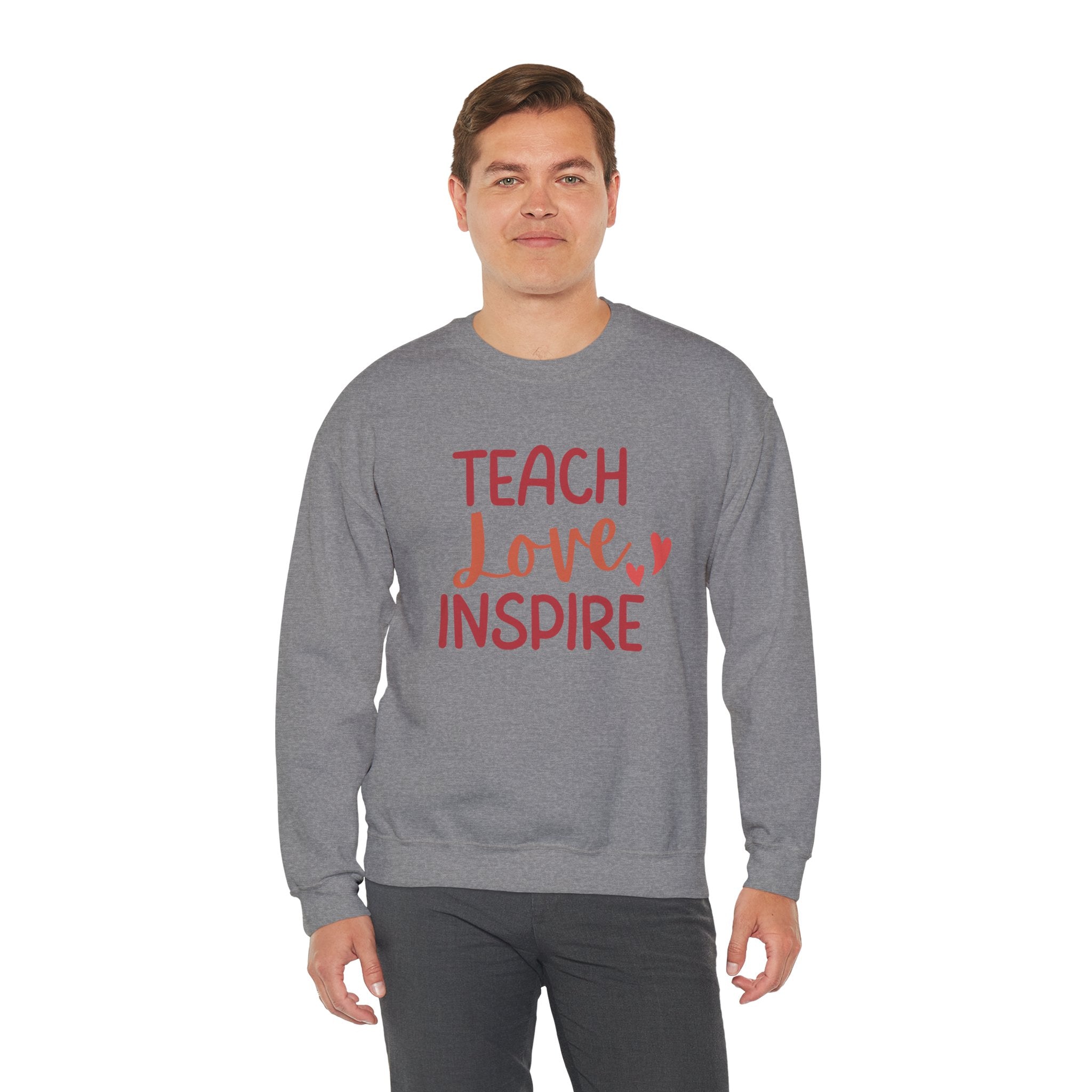 Teach Love Inspire Crewneck Sweatshirt, Cozy Teacher Gift, Motivational Sweatshirt for Educators, Inspirational Apparel, Valentine's Day