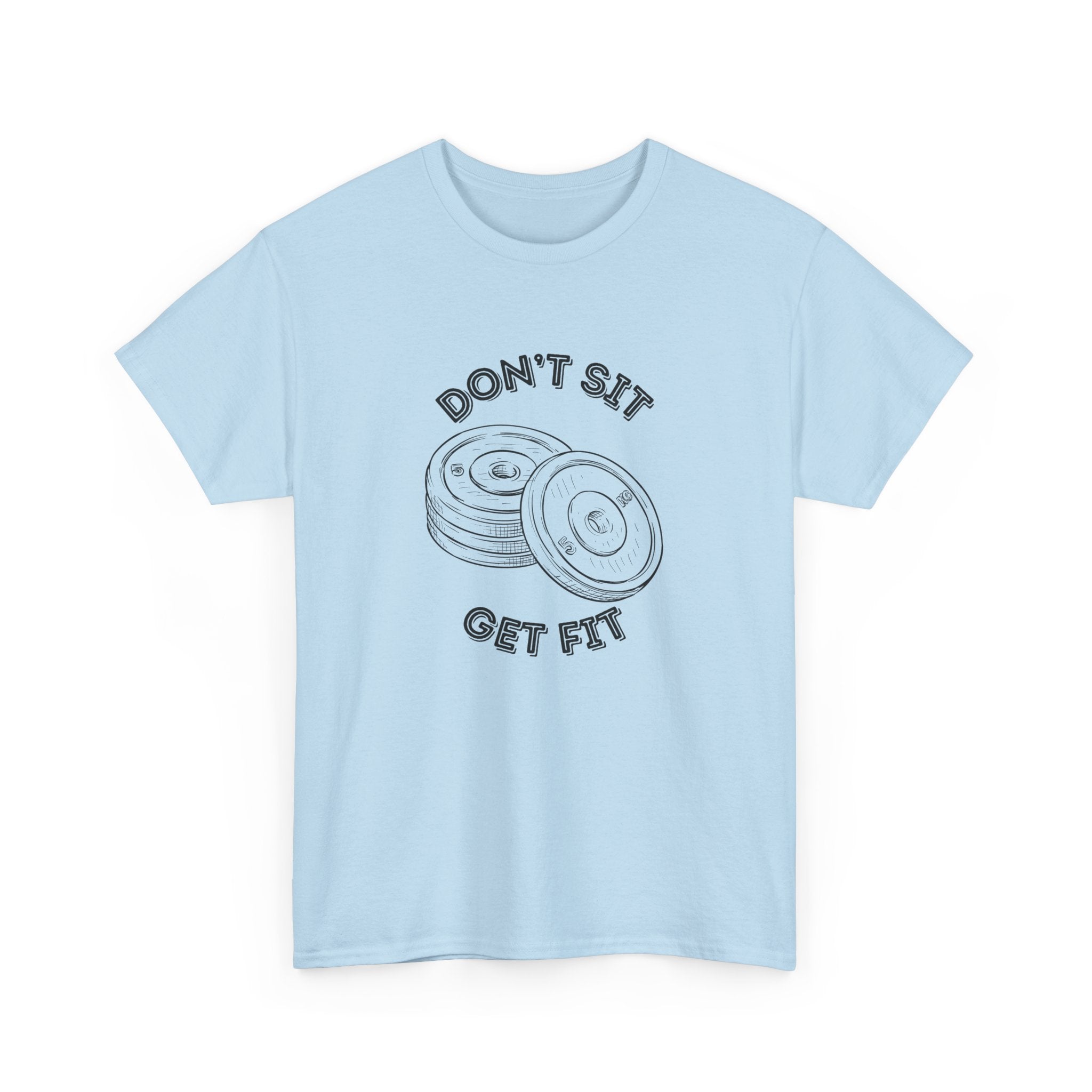 Motivational Fitness Tee - Don't Sit Get Fit, Gym Shirt, Workout Apparel, Fitness Gift, Activewear