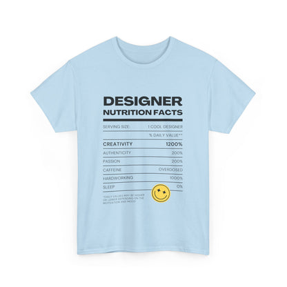 Designer Nutrition Facts Tee | Funny Graphic Unisex T-Shirt, Cool Designer Gift, Creative Apparel, Humorous Tee, Gifts for Designers