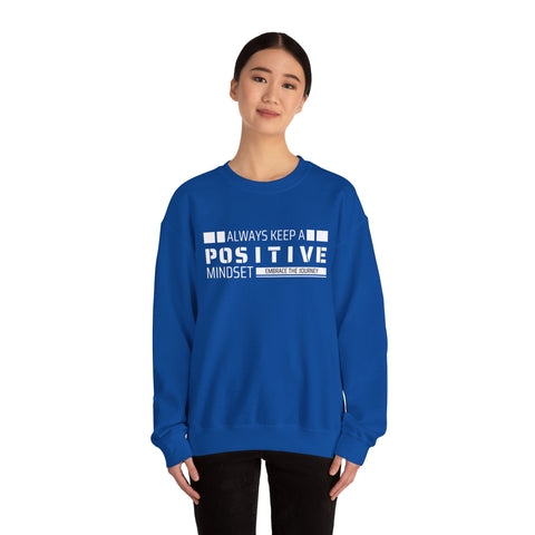 Positive Mindset Crewneck Sweatshirt - Motivational Apparel for Women, Cozy Self-Care Wear, Inspirational Gift, Wellness Reminder,