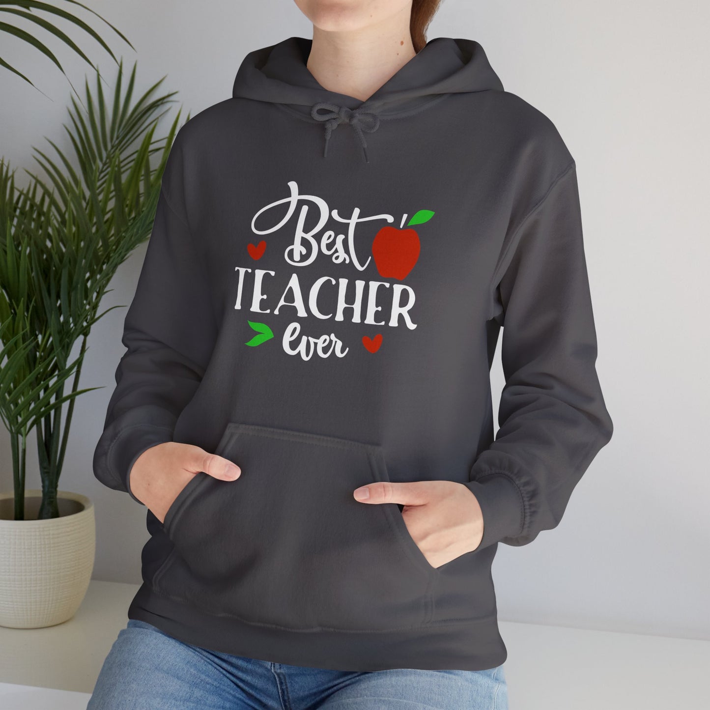 Best Teacher Ever Hooded Sweatshirt - Unisex Heavy Blend™