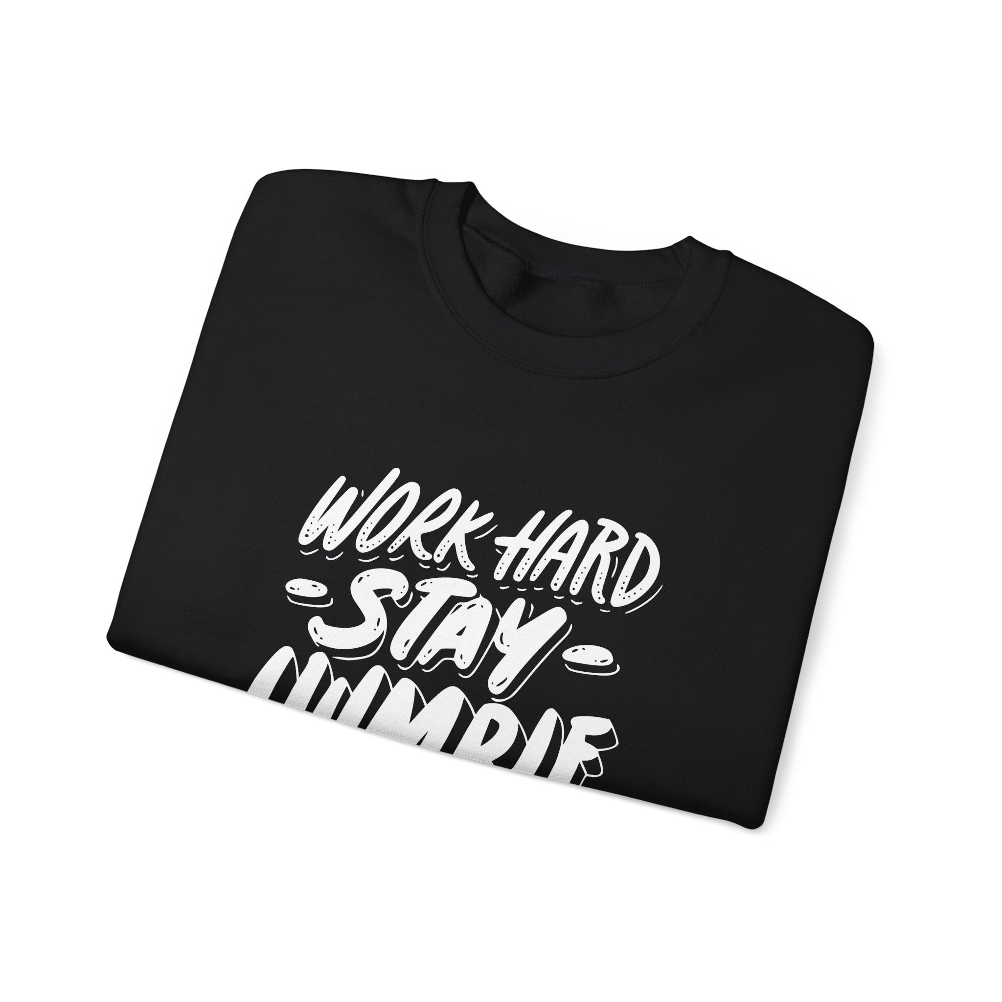 Inspirational Crewneck Sweatshirt - Work Hard Stay Humble, Motivational Gift, Cozy Apparel, Unisex Sweatshirt, Casual Wear