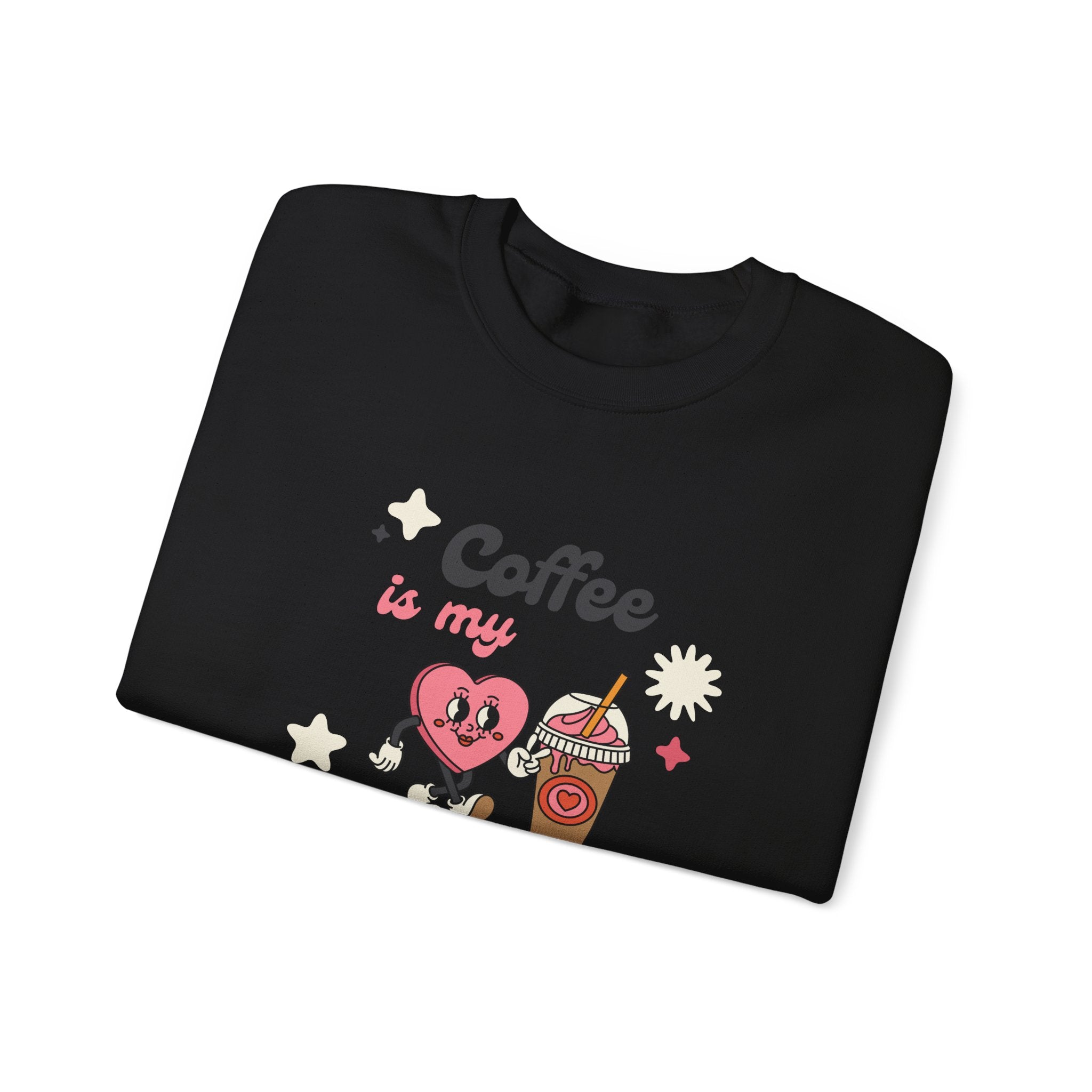Coffee Is My Valentine Sweatshirt, Cozy Apparel for Coffee Lovers, Cute Valentine Gift, Unisex Crewneck, Casual Wear, Everyday Comfort