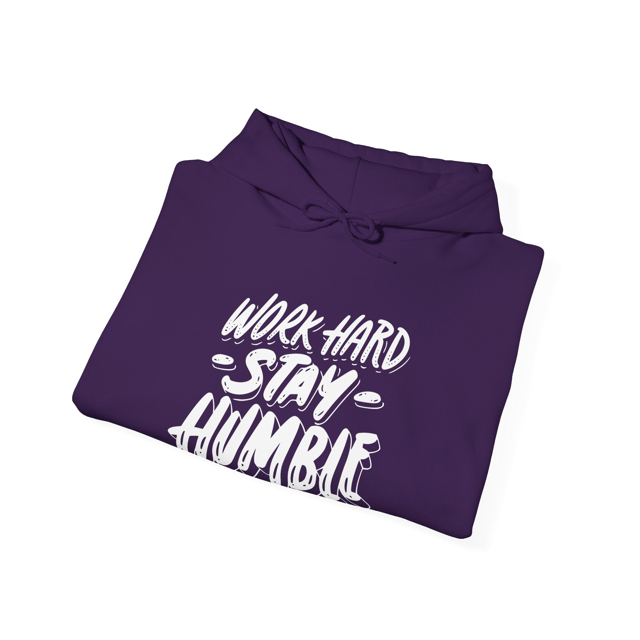 Stay Humble Hoodie - Motivational Unisex Sweatshirt for Everyday Wear, Inspirational Gift, Cozy Casual Outfit, Gym Wear, Self-Care Gift