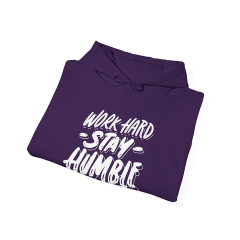 Stay Humble Hoodie - Motivational Unisex Sweatshirt for Everyday Wear, Inspirational Gift, Cozy Casual Outfit, Gym Wear, Self-Care Gift