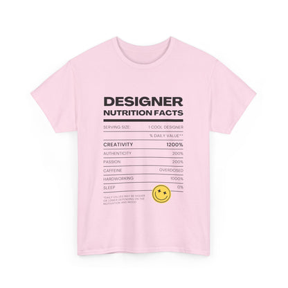 Designer Nutrition Facts Tee | Funny Graphic Unisex T-Shirt, Cool Designer Gift, Creative Apparel, Humorous Tee, Gifts for Designers