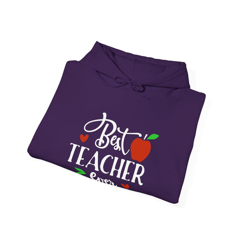 Best Teacher Ever Hoodie, Teacher Gift Sweatshirt, Appreciation Gift, Unisex Pullover, End of Year Present, Classroom Apparel