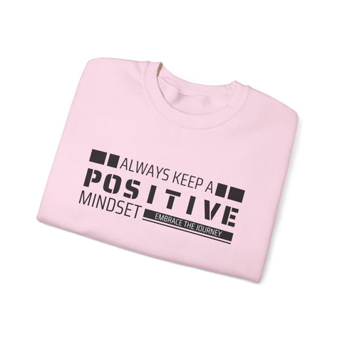 Positive Mindset Crewneck Sweatshirt - Motivational Apparel for Women, Cozy Self-Care Wear, Inspirational Gift, Wellness Reminder,