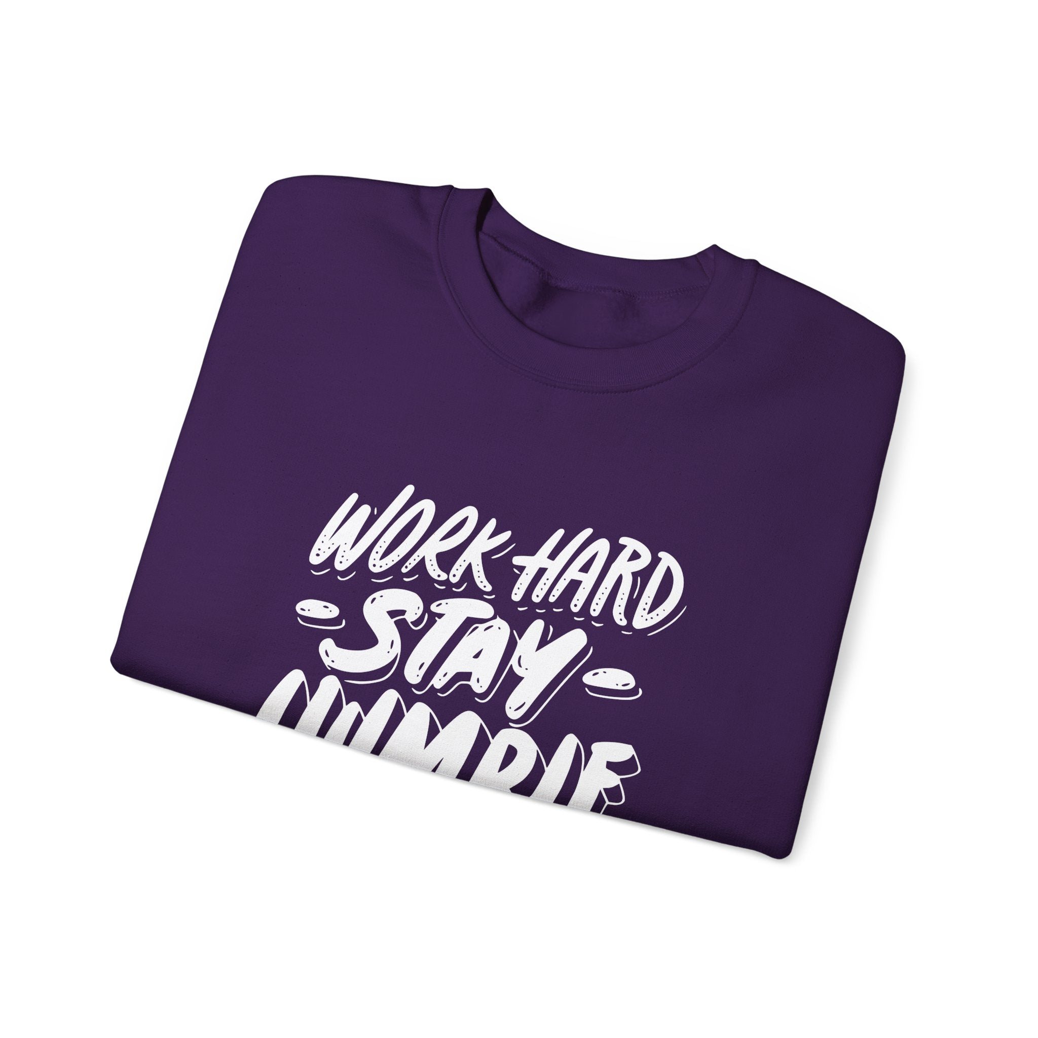 Inspirational Crewneck Sweatshirt - Work Hard Stay Humble, Motivational Gift, Cozy Apparel, Unisex Sweatshirt, Casual Wear