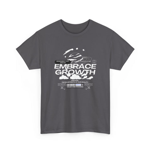 Embrace Growth Unisex Tee - Inspirational Motivational Self-Improvement Shirt, Everyday Wear, Positive Vibes Gift, Growth Mindset Top,