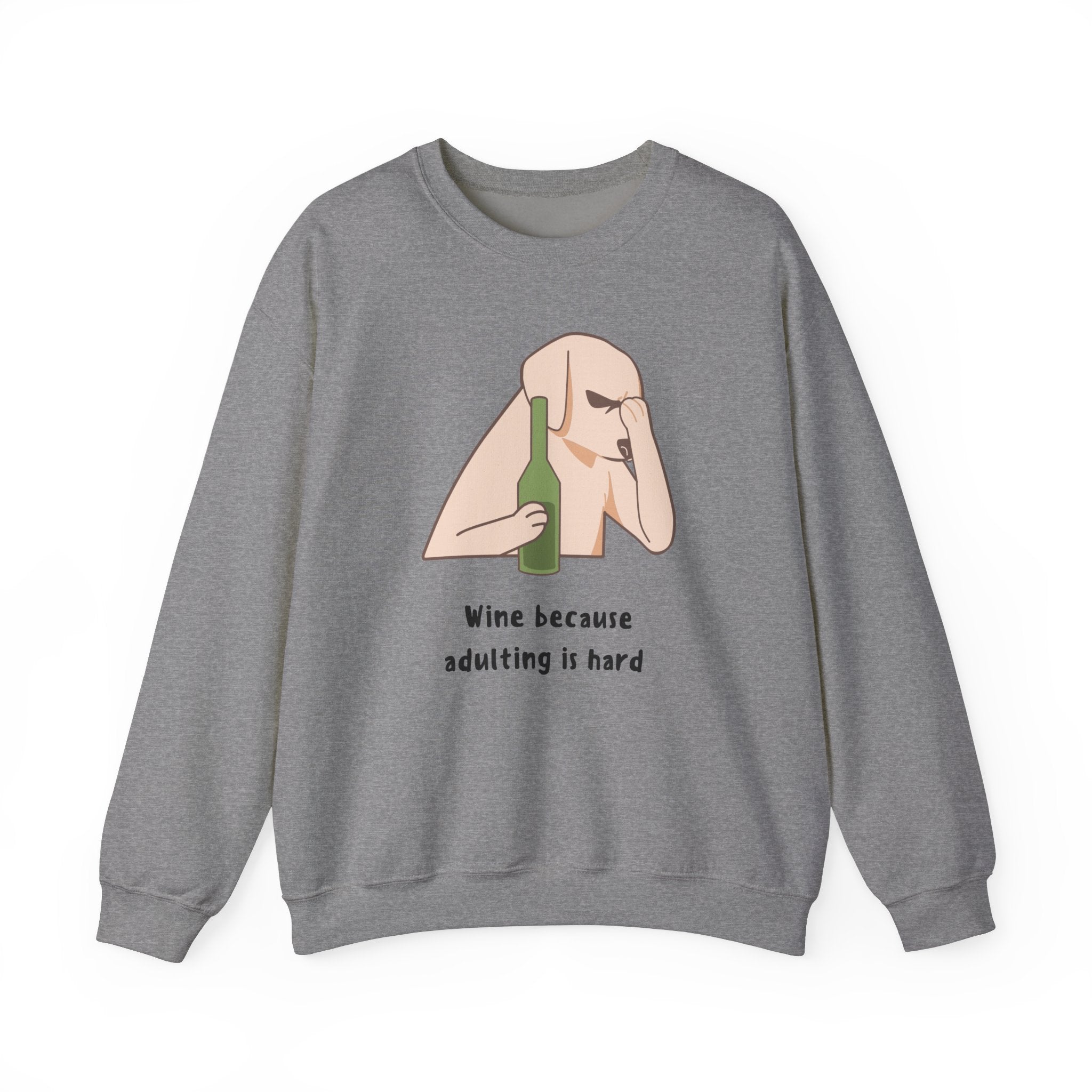 Funny Dog Sweatshirt - "Wine because adulting is hard" - Gift for Dog Lovers, Humorous Apparel, Cozy Unisex Sweatshirt