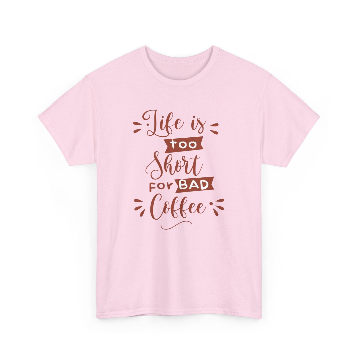 "Life is Too Short for Bad Coffee" Unisex Heavy Cotton Tee - Perfect Gift for Coffee Lovers