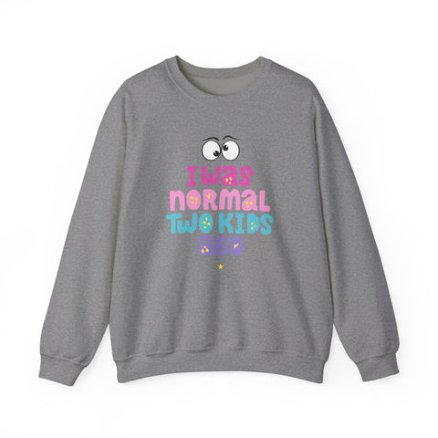 Funny 'I Was Normal Two Kids Ago' Unisex Sweatshirt, Perfect for Moms, Gift for Parents, Parenting Humor, Cozy Wear, Family Events