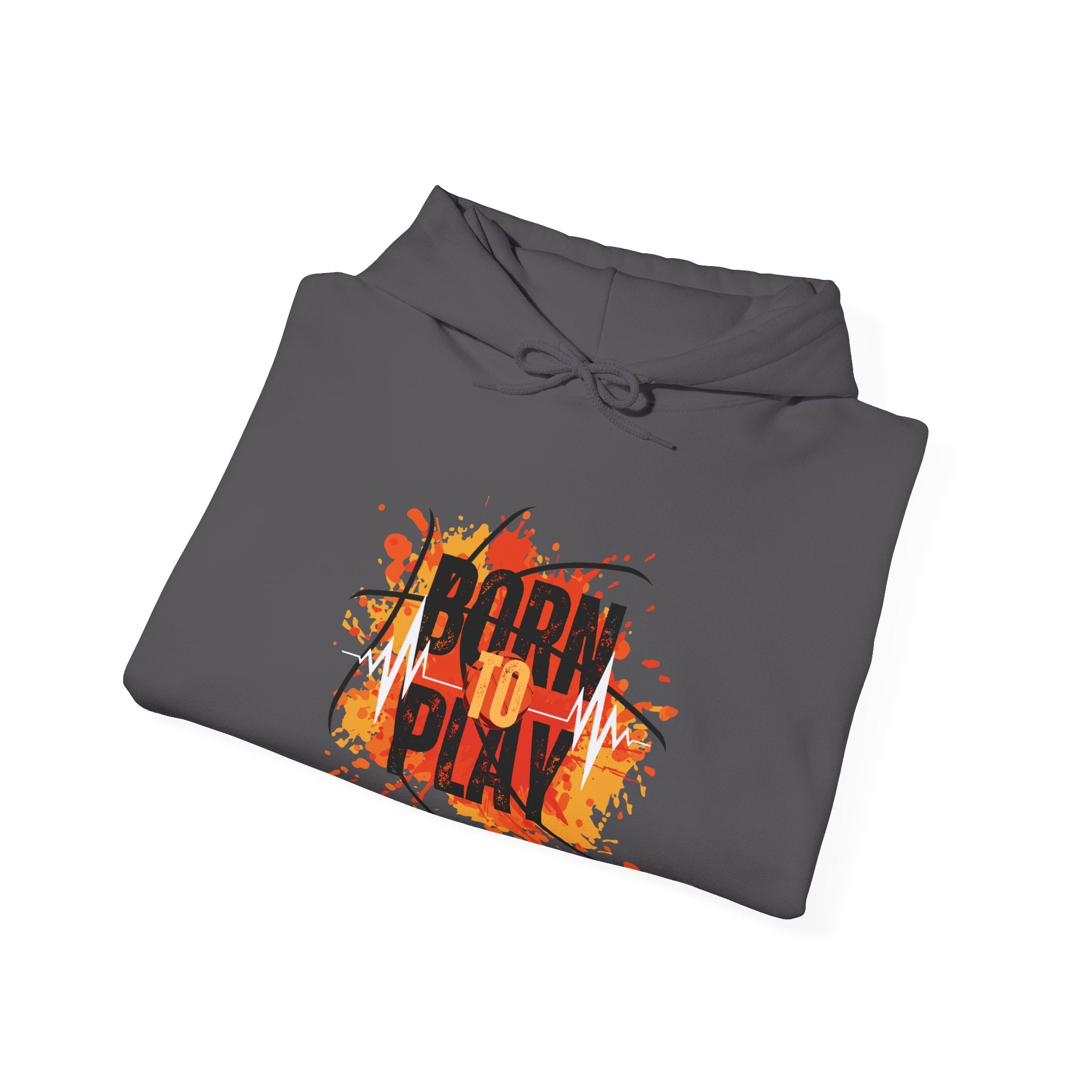 Born to Play Hoodie, Casual Streetwear Sweatshirt, Unisex Sports Hoodie, Cozy Lounge Wear, Unique Basketball Graphic Hoodie