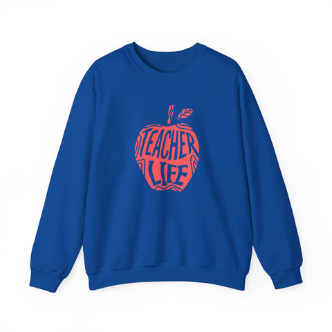 Teacher Life Sweatshirt, Cozy Crewneck for Educators, Gift for Teachers, Back to School Apparel, Classroom Fashion - Unisex Sweatshirt,