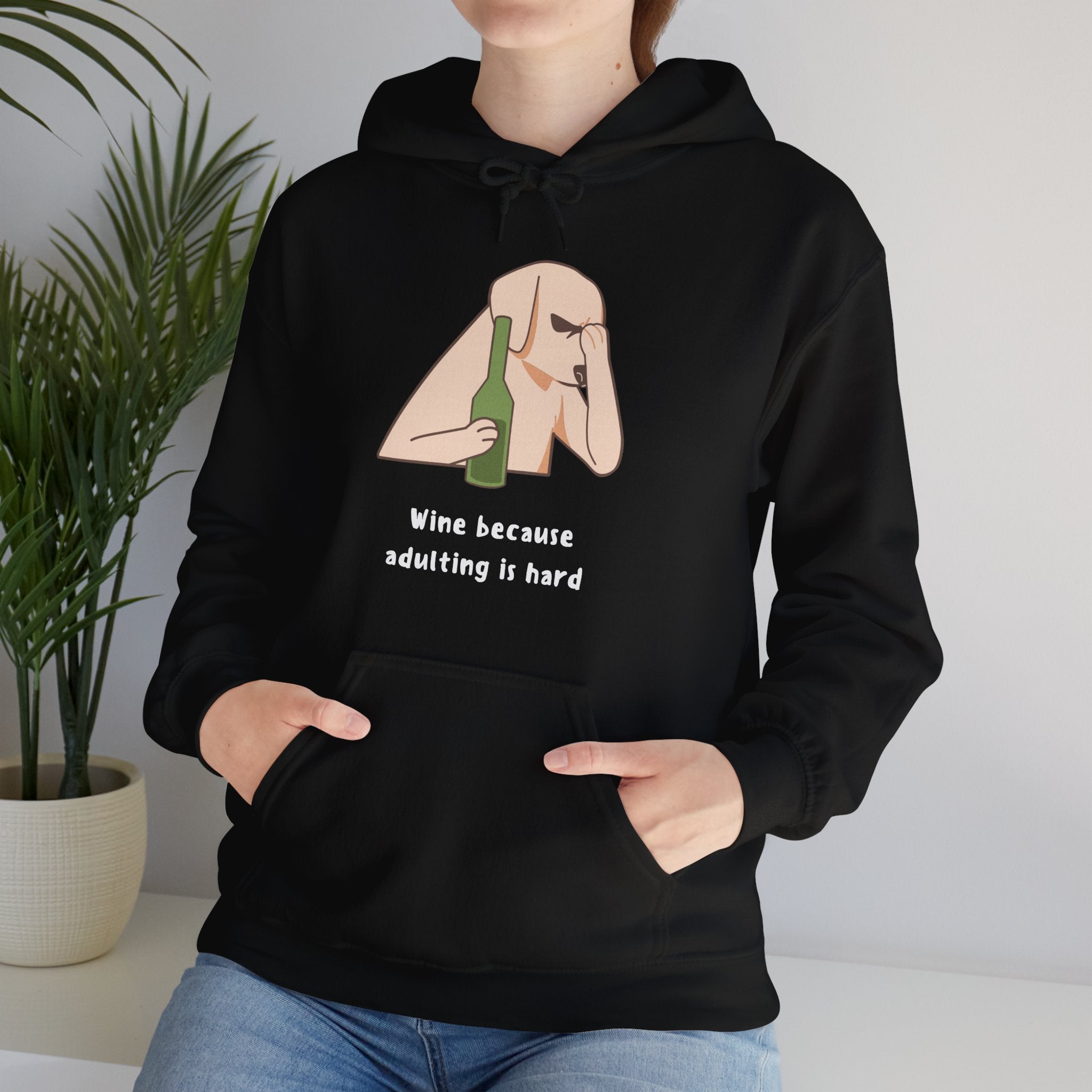 Funny Wine Lover Hoodie - Wine Because Adulting is Hard; Sweatshirt, Gift for Wine Enthusiasts, Cozy Loungewear