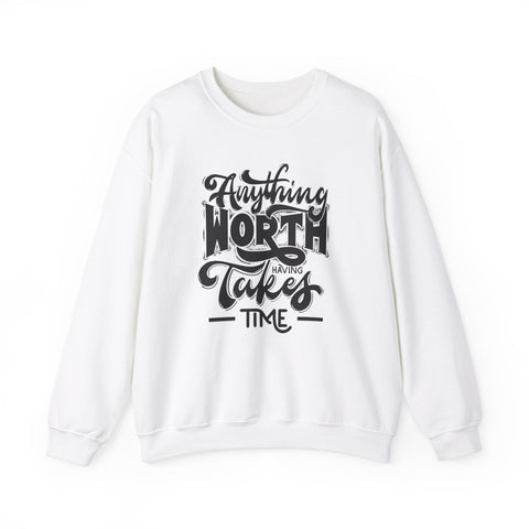 Inspirational Quote Sweatshirt - Cozy Motivational Apparel, Gift for Friends, Chill Days, Heavy Blend Crewneck